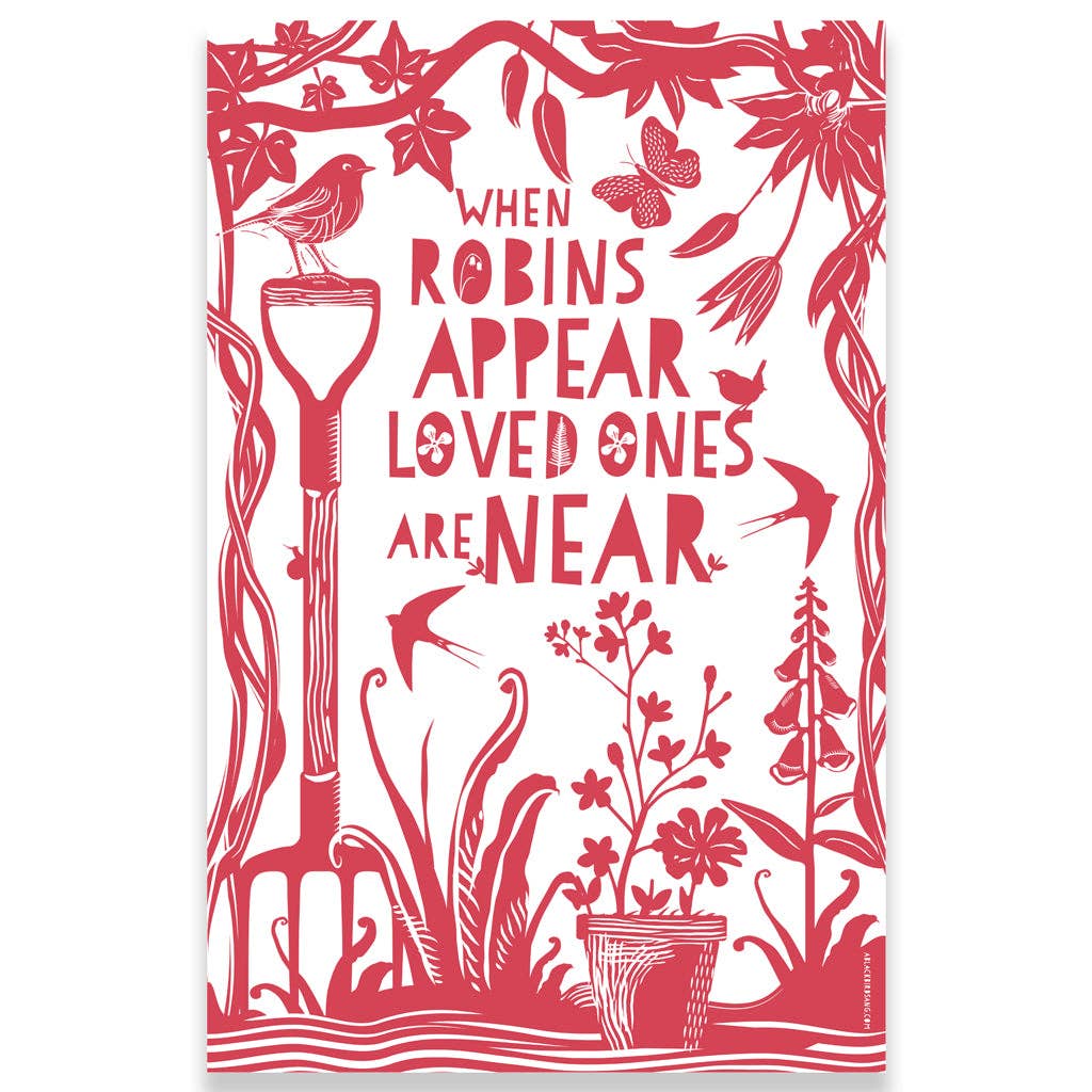 Tea-towel - When Robins appear, loved ones are near...: When robins appear